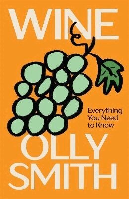Olly Smith - WINE, Inbunden