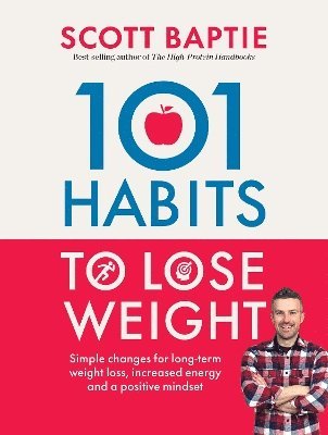 Scott Baptie - 101 Habits to Lose Weight, Häftad. Tillgänglighet: Lägg i varukorg