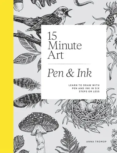 15-Minute Art Pen & Ink