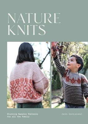 Jandi Gardiazabal - Nature Knits, Häftad