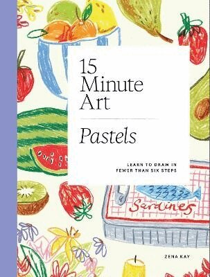 Zena Kay - 15-minute Art Pastels, Häftad