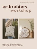 Anastasia Zhelezniak - Embroidery Workshop, Häftad