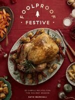 Katie Marshall - Foolproof Festive, Inbunden. Tillgänglighet: Lägg i varukorg