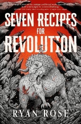 Ryan Rose - Seven Recipes for Revolution, Häftad