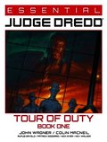 Essential Judge Dredd: Tour of Duty Book 1