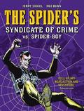 Spider's Syndicate of Crime vs. Spider-Boy