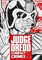 John Wagner, Pat Mills, Gerry Finley-Day, Kelvin Gosnell, Malcolm Shaw - Judge Dredd: Compact Crimes 1, Häftad. Tillgänglighet: Kommande