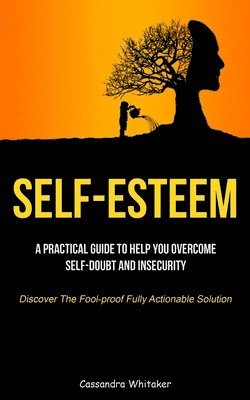 Cassandra Whitaker - Self-Esteem, Häftad