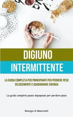 Remigio Di Mancinelli - Digiuno Intermittente, Häftad. Tillgänglighet: Lägg i varukorg
