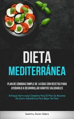Dumitru-Javier Calero - Dieta Mediterránea, Häftad. Tillgänglighet: Lägg i varukorg