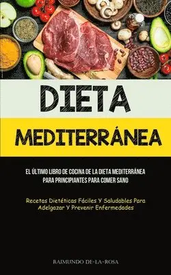Raimundo De-La-Rosa - Dieta Mediterránea, Häftad. Tillgänglighet: Lägg i varukorg