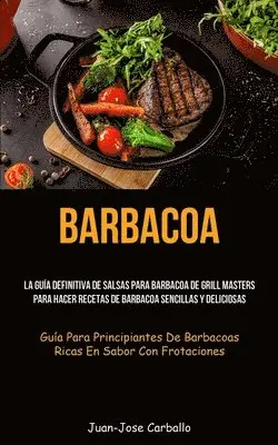Carballo - Barbacoa, Häftad. Tillgänglighet: Lägg i varukorg