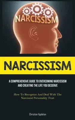 Christian Appleton - Narcissism, Häftad. Tillgänglighet: Lägg i varukorg