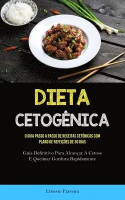 Ernesto Parreira - Dieta Cetogênica, Häftad. Tillgänglighet: Lägg i varukorg