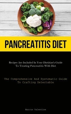 Marcus Valentine - Pancreatitis Diet, Häftad
