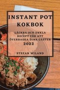 Instant Pot Kokbok 2022