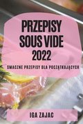 Przepisy Sous Vide 2022