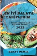 En &#304;y&#304; Salata Tar&#304;fler&#304;m 2022