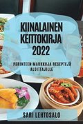 Kiinalainen Keittokirja 2022