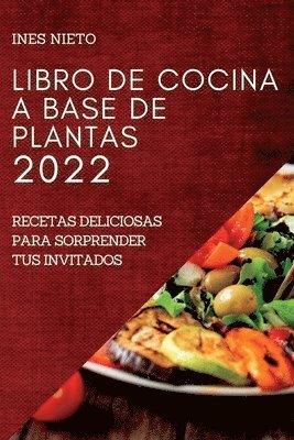 Libro de Cocina a Base de Plantas 2022