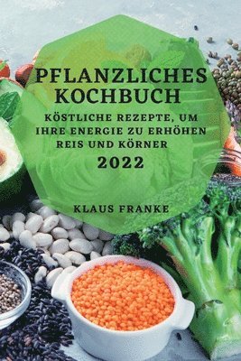 Pflanzliches Kochbuch 2022