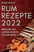 Rum Rezepte 2022