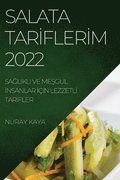 Salata Tar&#304;fler&#304;m 2022