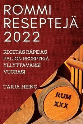 Tarja Heino - Rommi Reseptejä 2022, Häftad