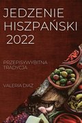 Jedzenie Hiszpa?ski 2022