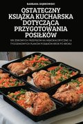 Ostateczny Ksi??ka Kucharska Dotycz?ca Przygotowania Posilk�w