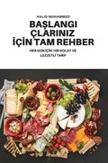 Ba&#350;langiclariniz &#304;c&#304;n Tam Rehber