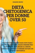 Dieta Chetogenica Per Donne Over 50