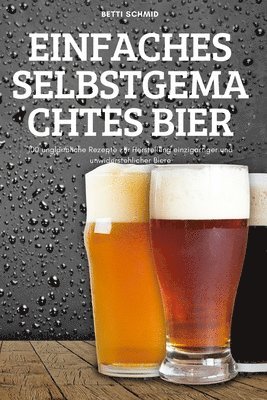 Einfaches Selbstgemachtes Bier