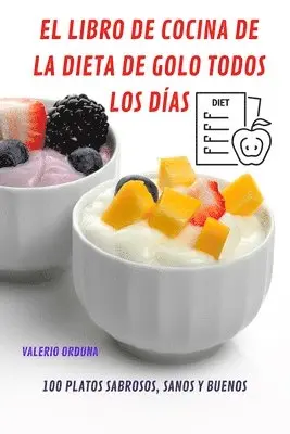 Libro de Cocina de la Dieta de Golo Todos Los Días