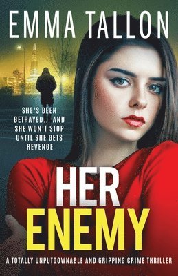Emma Tallon - Her Enemy, Häftad