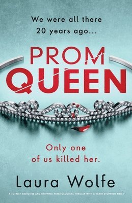 Laura Wolfe - Prom Queen, Häftad