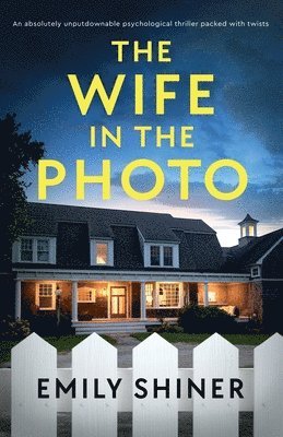Emily Shiner - Wife in the Photo, Häftad