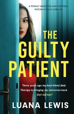 Luana Lewis - Guilty Patient, Häftad