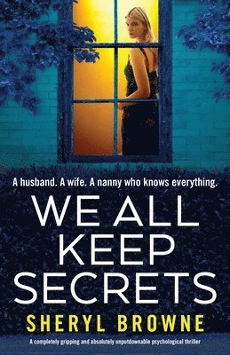 Sheryl Browne - We All Keep Secrets, Häftad