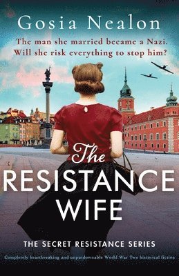 Gosia Nealon - Resistance Wife, Häftad