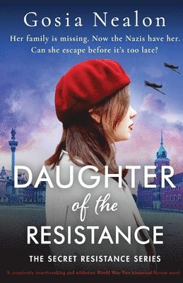 Gosia Nealon - Daughter of the Resistance, Häftad