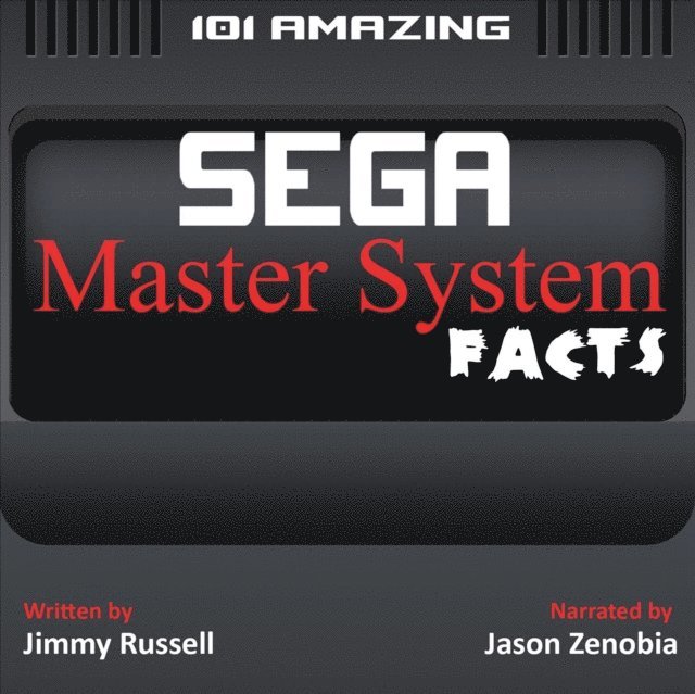 Jimmy Russell - 101 Amazing Sega Master System Facts, Ljudbok. Tillgänglighet: Lägg i varukorg
