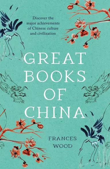 Great Books of China by Frances Wood