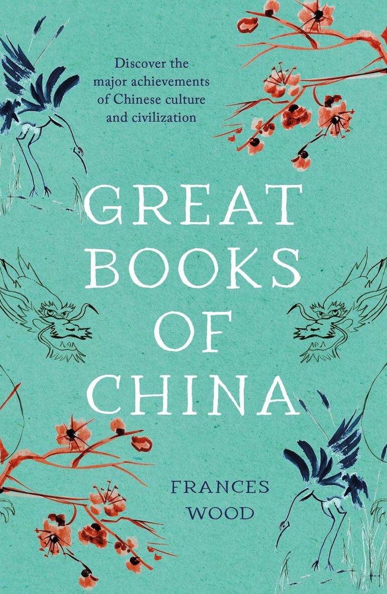 Frances Wood - Great Books of China, Häftad