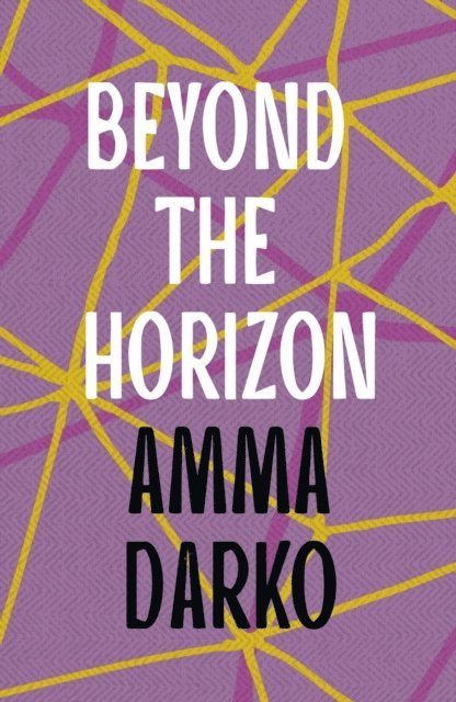 Amma Darko - Beyond the Horizon, E-bok