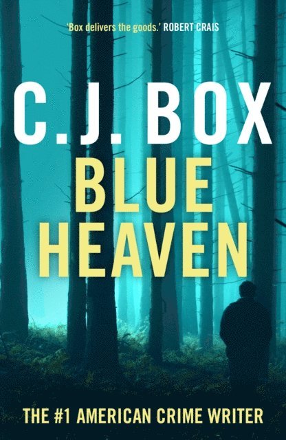 C.J. Box - Blue Heaven, E-bok
