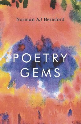 Norman AJ Berisford - Poetry Gems, Häftad