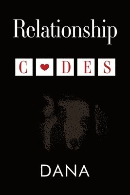 Dana - Relationship Codes, Häftad. Tillgänglighet: Lägg i varukorg