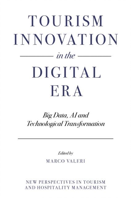 Marco Valeri - Tourism Innovation in the Digital Era, E-bok