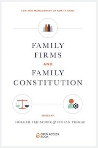 Family Firms and Family Constitution